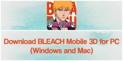 Descarga BLEACH Mobile 3D para PC Windows y Mac