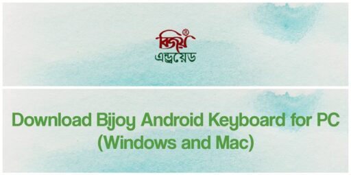 Descarga Bijoy Android Keyboard para PC (Windows y Mac) - 2026