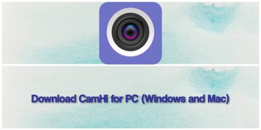 Descarga CamHi para PC Windows y Mac