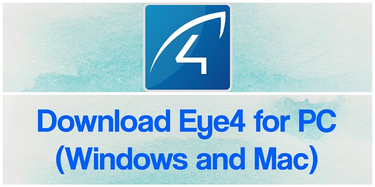Descarga Eye4 para PC Windows y Mac