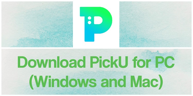 Descarga PickU para PC Windows y Mac