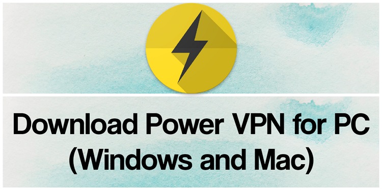 Descarga Power VPN para PC Windows y Mac