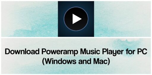 Descarga Poweramp Music Player para PC (Windows y Mac) - 2026