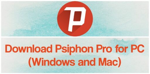 Descarga Psiphon Pro para PC Windows y Mac
