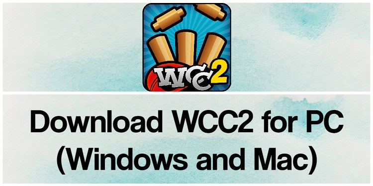 Descarga WCC2 para PC (Windows y Mac) 3 Descarga WCC2 para PC (Windows y Mac)