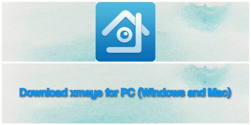 Descarga XMEye para PC Windows y Mac