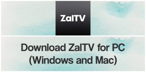 Descarga ZalTV para PC Windows y Mac