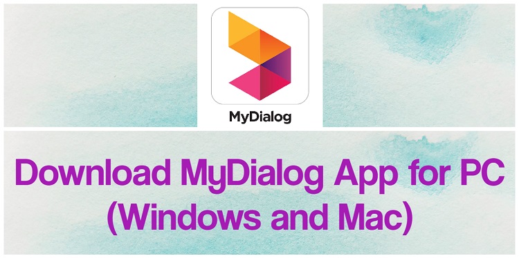 Descargue la aplicación MyDialog para PC (Windows y Mac) 3 Descargue la aplicación MyDialog para PC (Windows y Mac)