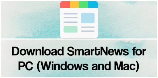 Descargue la aplicacion SmartNews para PC Windows y Mac