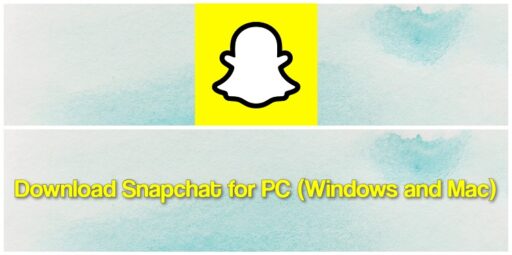 Descarga Snapchat para PC Windows y Mac