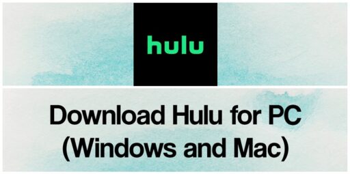 Descarga la aplicacion Hulu para PC Windows y Mac